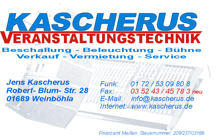 KASCHERUS - Veranstaltungstechnik  01689 Weinbhla